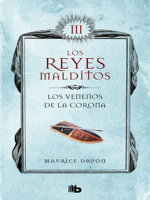 Title details for Los venenos de la corona (Los Reyes Malditos 3) by Maurice Druon - Available